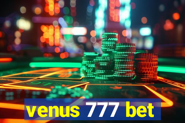 venus 777 bet